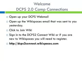 Welcome DCPS 2.0 Camp Connections