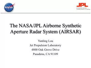 The NASA/JPL Airborne Synthetic Aperture Radar System (AIRSAR)