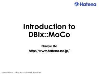 Introduction to DBIx::MoCo