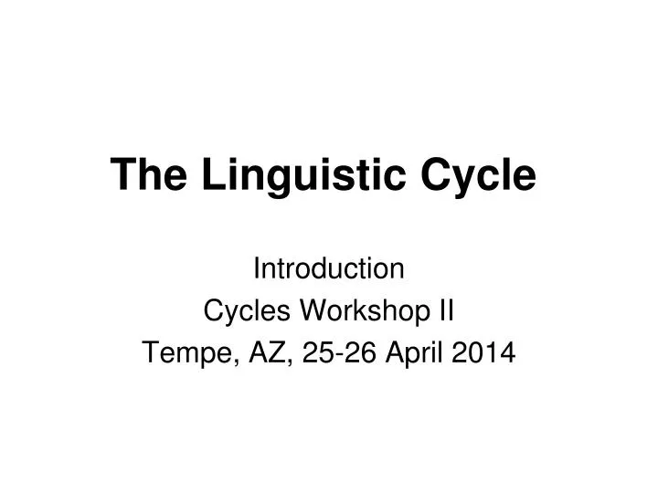 the linguistic cycle