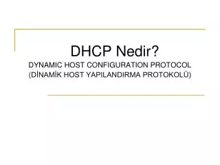 dhcp nedir dynamic host configuration protocol d nam k host yapilandirma protokol