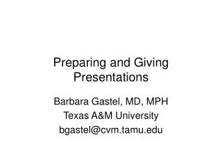 Preparing and Giving Presentations