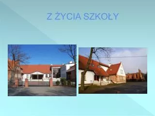 z ycia szko y