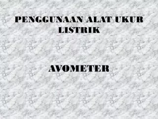 penggunaan alat ukur listrik