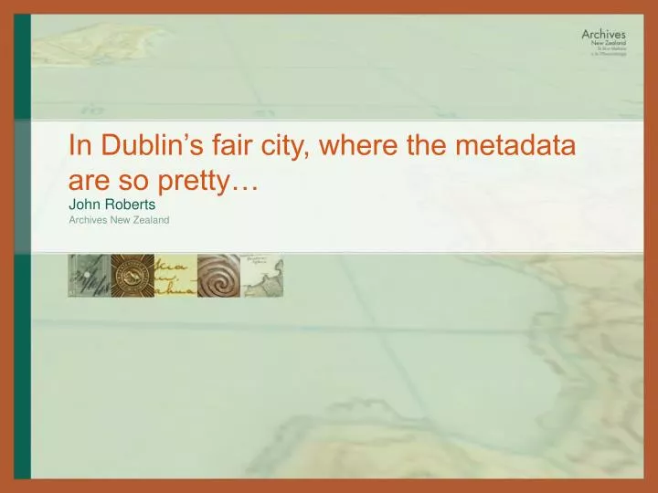 in dublin s fair city where the metadata are so pretty