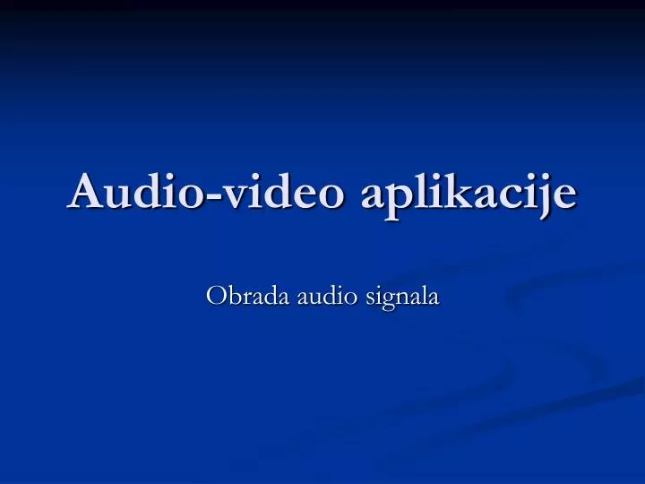 audio video aplikacije