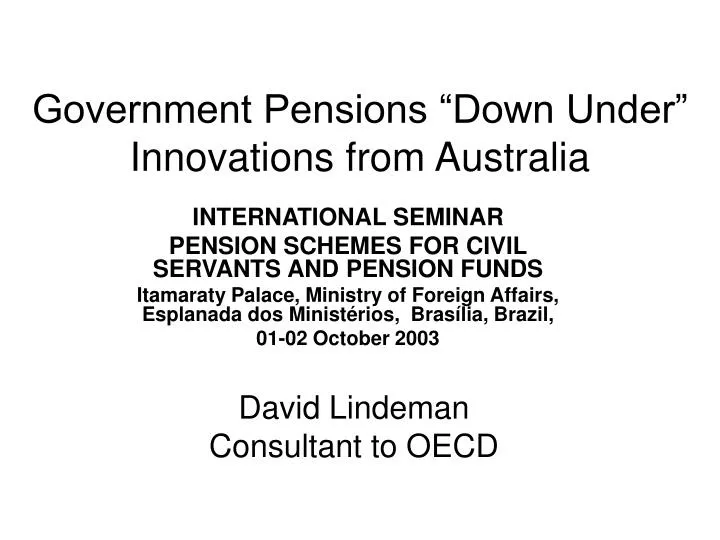 government pensions down under innovations from australia