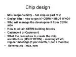 Chip design - slide 1