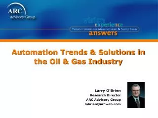 Automation Trends &amp; Solutions in the Oil &amp; Gas Industry