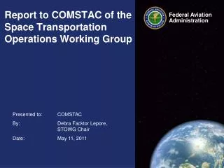 Report to COMSTAC of the Space Transportation Operations Working Group