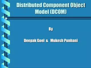 Distributed Component Object Model (DCOM)