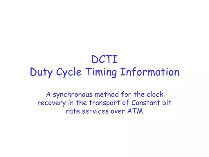 dcti duty cycle timing information