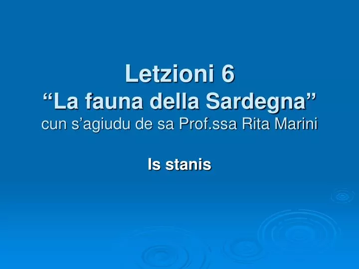 letzioni 6 la fauna della sardegna cun s agiudu de sa prof ssa rita marini