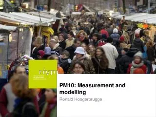 PM10: Measurement and modelling