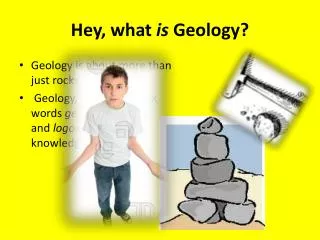 Hey, what is Geology?