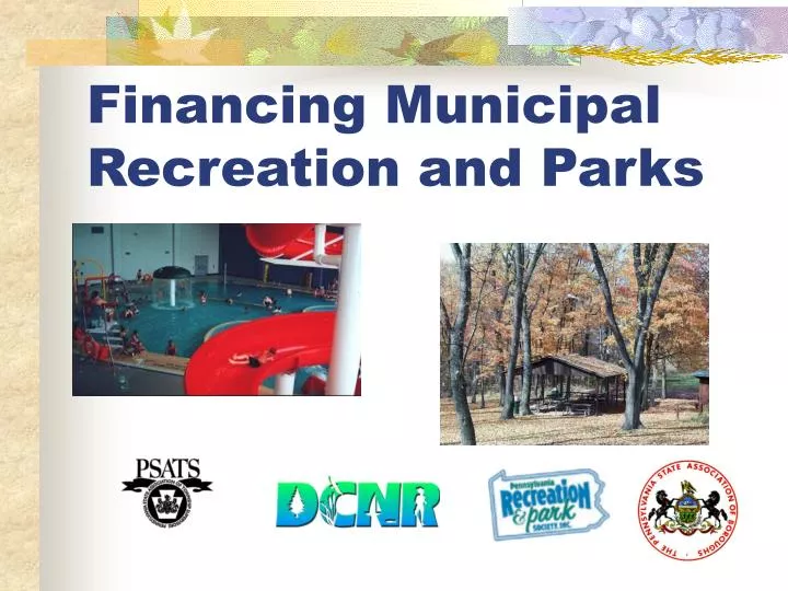 financing municipal recreation and parks