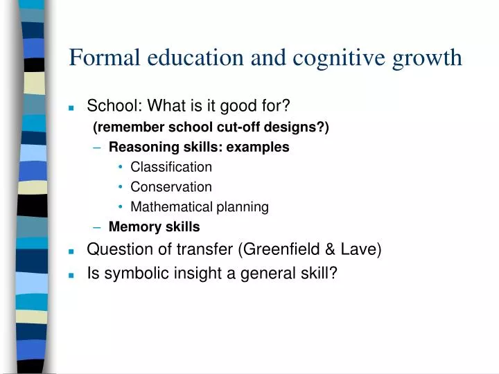 formal education and cognitive growth