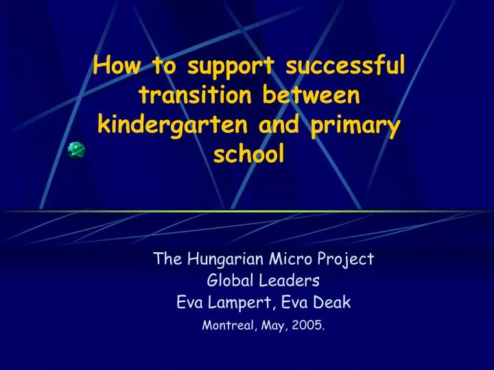 how to support successful transition between kindergar t en and primary school