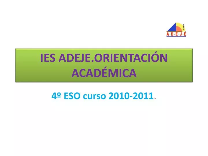 ies adeje orientaci n acad mica