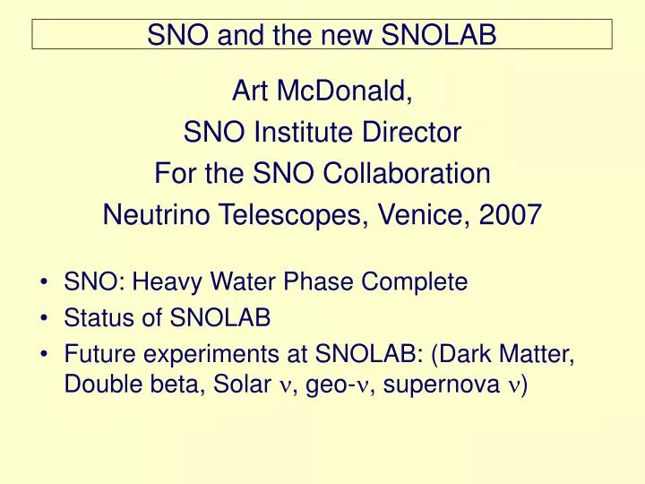 sno and the new snolab