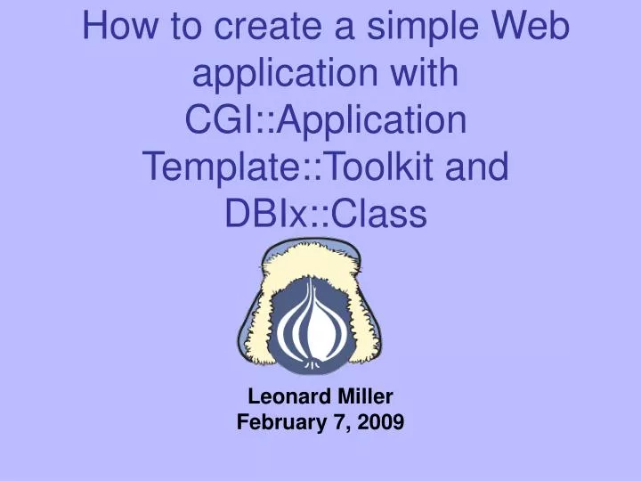 how to create a simple web application with cgi application template toolkit and dbix class
