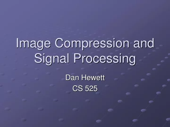 image compression and signal processing