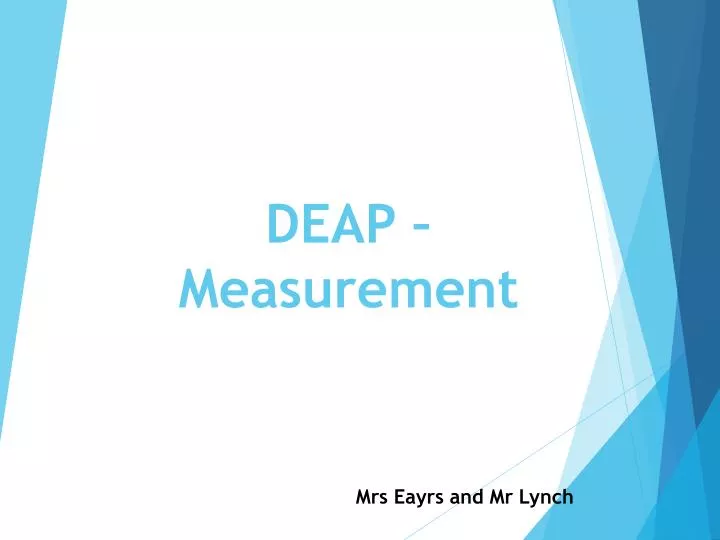 deap measurement