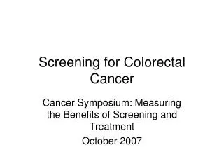 Screening for Colorectal Cancer