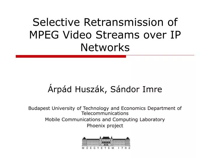 selective retransmission of mpeg video streams over ip networks