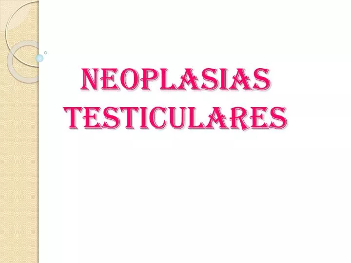neoplasias testiculares