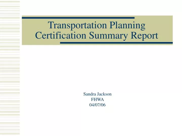 transportation planning certification summary report