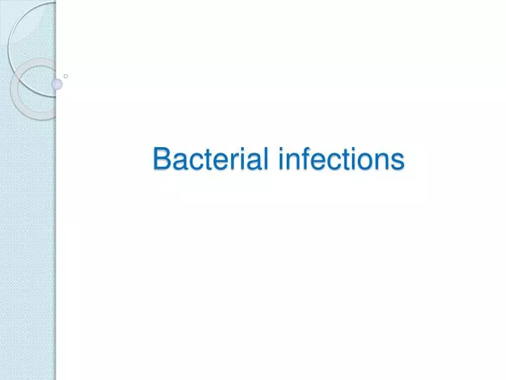 bacterial infections