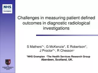 Challenges in measuring patient defined outcomes in diagnostic radiological investigations