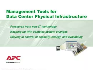 Management Tools for Data Center Physical Infrastructure