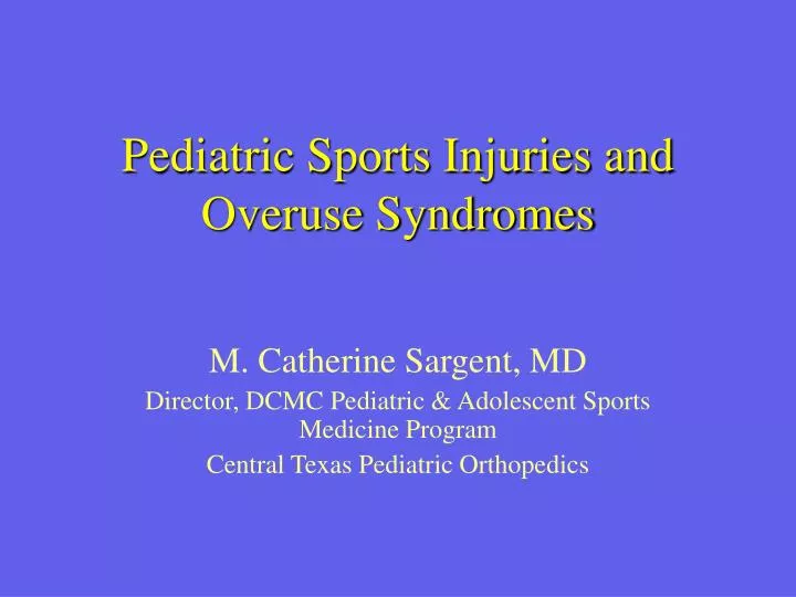 pediatric sports injuries and overuse syndromes