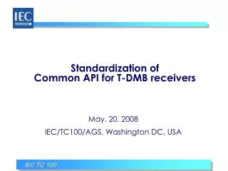 Standardization of Common API for T-DMB receivers