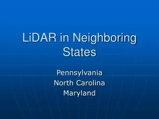 LiDAR in Neighboring States