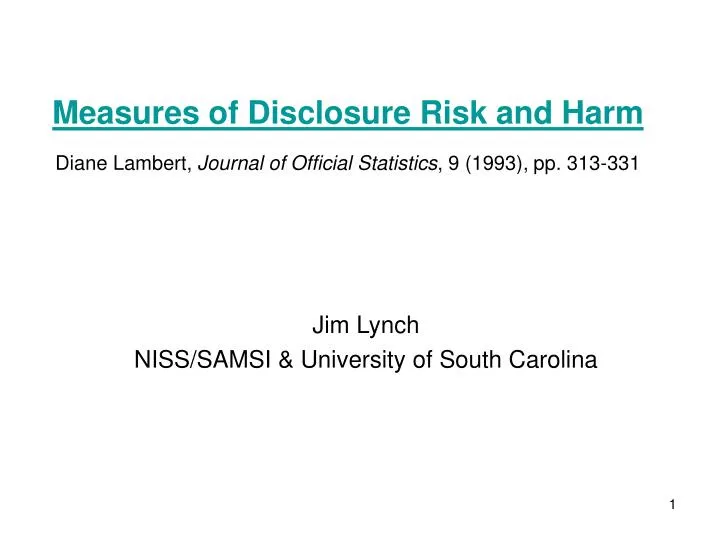 measures of disclosure risk and harm diane lambert journal of official statistics 9 1993 pp 313 331