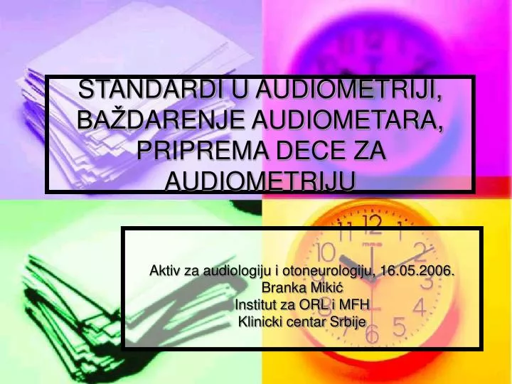standardi u audiometriji ba darenje audiometara priprema dece za audiometriju
