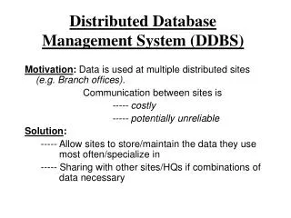 Distributed Database Management System (DDBS)