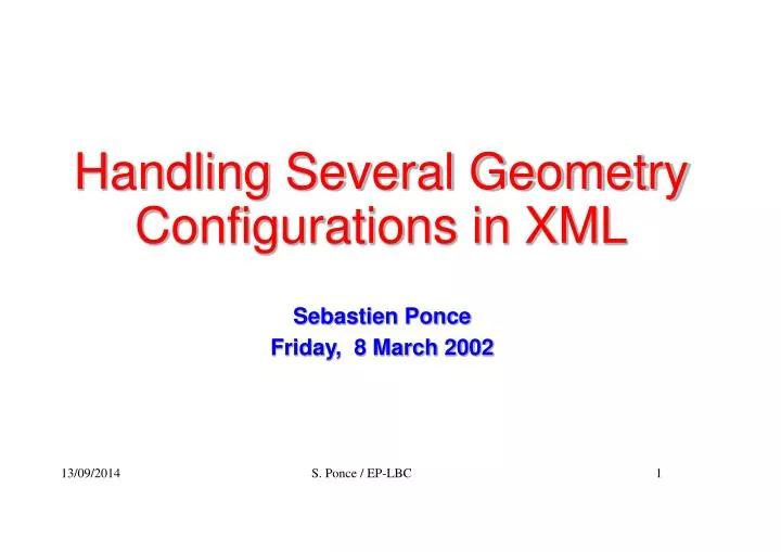 handling several geometry configurations in xml