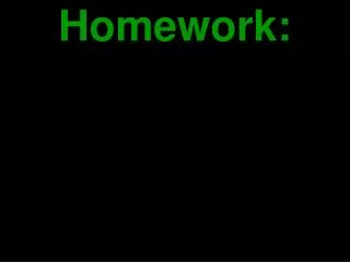 Homework: