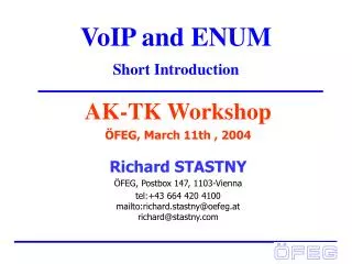 VoIP and ENUM Short Introduction