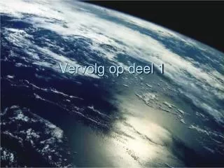 vervolg op deel 1