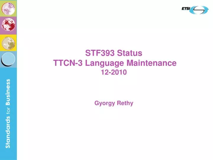 stf393 status ttcn 3 language maintenance 12 2010