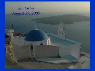 Santorini August 29, 2005