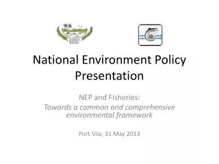 National Environment Policy Presentation