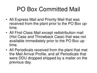 PO Box Committed Mail