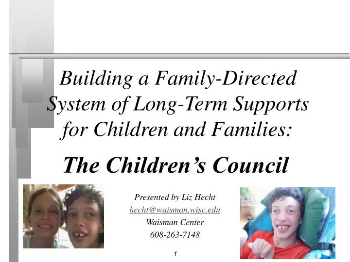 building a family directed system of long term supports for children and families