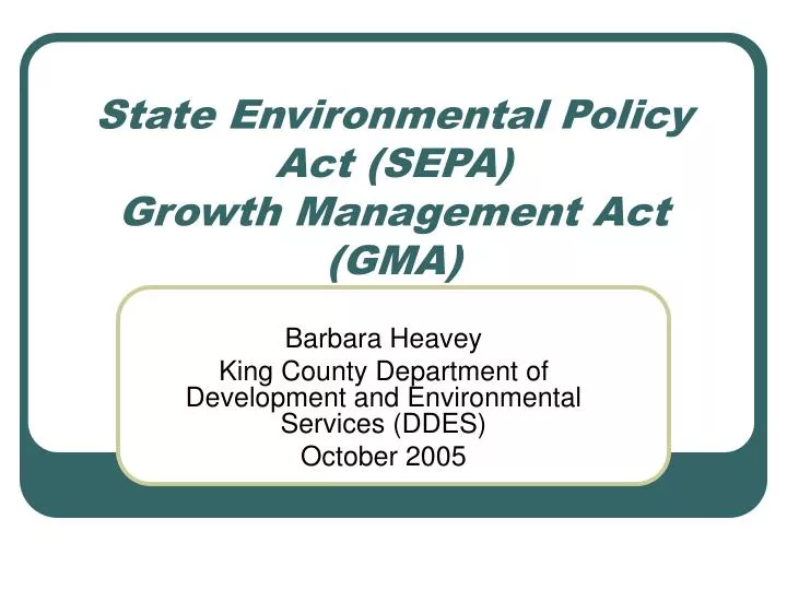 state environmental policy act sepa growth management act gma